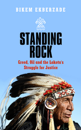 Standing Rock -  Bikem Ekberzade