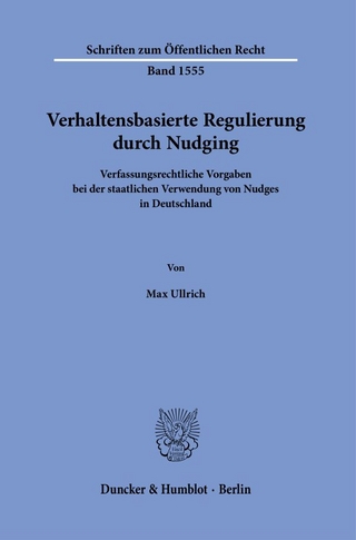 Verhaltensbasierte Regulierung durch Nudging