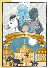 Das verstummte Glockenspiel - Anja Kr&uuml;ger