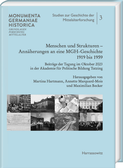 Menschen und Strukturen. Ann&auml;herungen an eine MGH-Geschichte 1919 bis 1959 - 