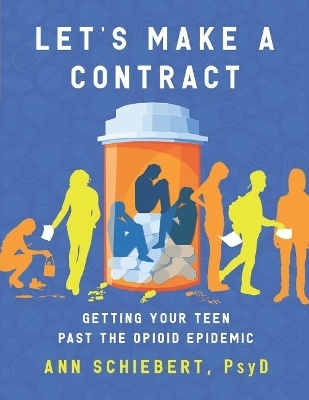 Let's Make a Contract - Ann Schiebert Psy D