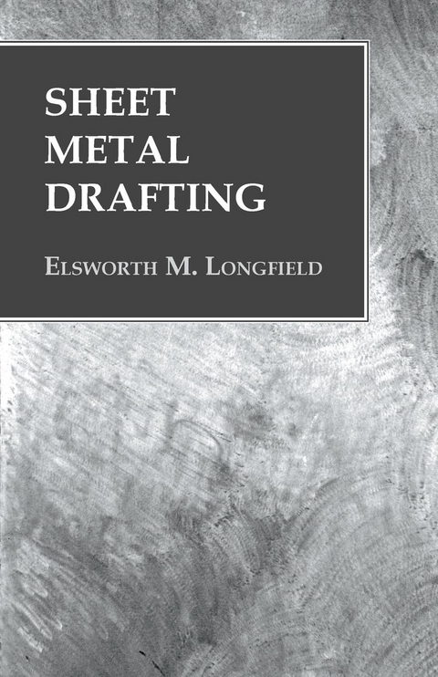 Sheet Metal Drafting - Elsworth M. Longfield