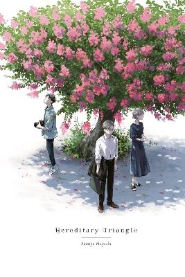 Hereditary Triangle - Alethea Nibley, Athena Nibley, Fumiya Hayashi, Phil Christie