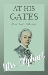 At His Gates - Complete Volume -  Oliphant
