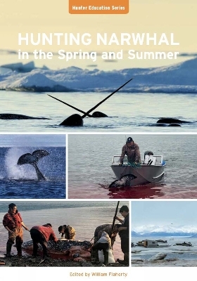 Hunting Narwhal in Spring and Summer - 