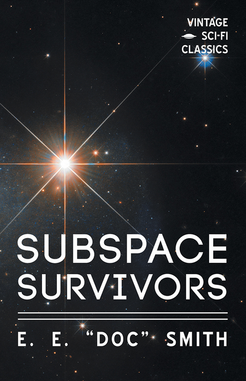 Subspace Survivors - E. E. "Doc" Smith
