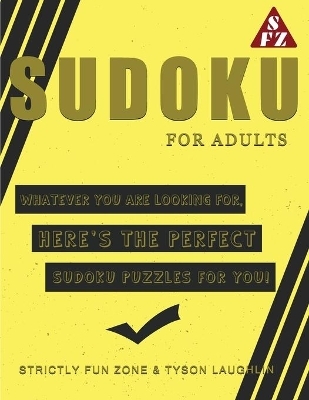 Sudoku For Adults - Tyson Laughlin, Strictly Fun Zone