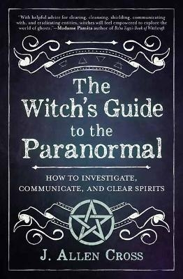 The Witch's Guide to the Paranormal