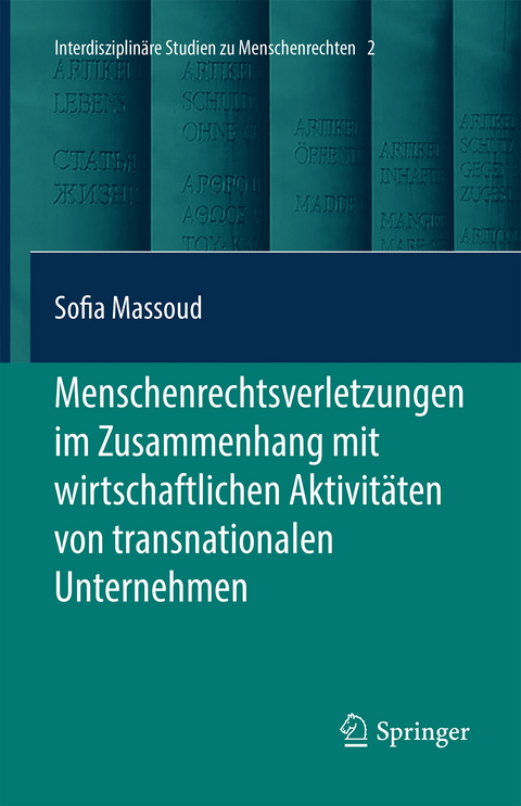 Menschenrechtsverletzungen im Zusammenhang mit wirtschaftlichen Aktivit&auml;ten von transnationalen Unternehmen - Sofia Massoud