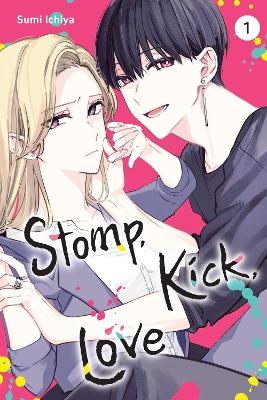 Stomp, Kick, Love, Vol.1 - Sarah Burch, Sumi Ichiya