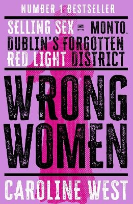 Wrong Women - Dr Caroline West