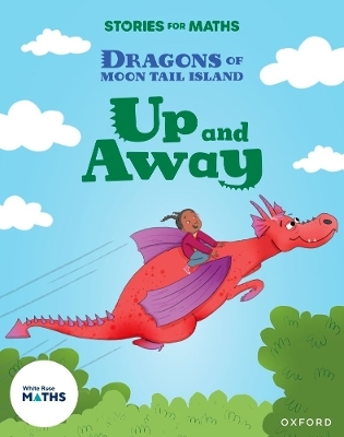 Stories for Maths: KS1: Up and Away (Length and height) - Jo Cotterill