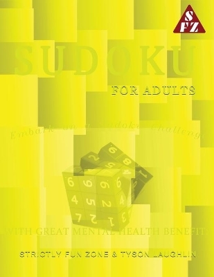 Sudoku For Adults - Tyson Laughlin, Strictly Fun Zone
