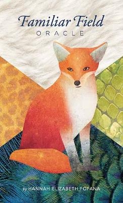 Familiar Field Oracle - Hannah Elizabeth Fofana