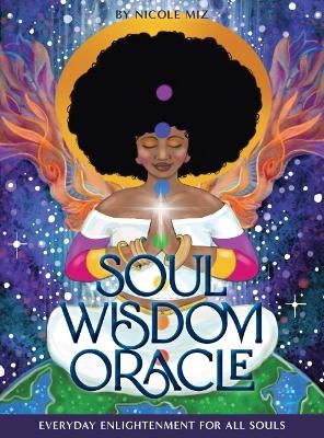 Soul Wisdom Oracle - Nicole Miz