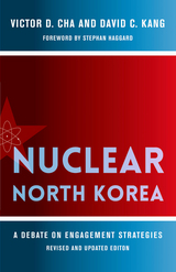 Nuclear North Korea -  Victor D. Cha,  David C. Kang
