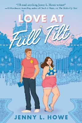 Love at Full Tilt - Jenny L. Howe