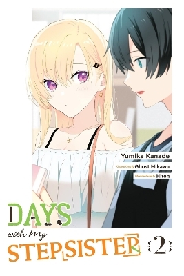 Days with My Stepsister, Vol. 2 (manga) - Eriko Sugita, Ghost Mikawa, Hiten Hiten, Yumika Kanade