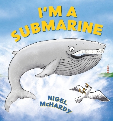 I'm a Submarine - Nigel McHardy