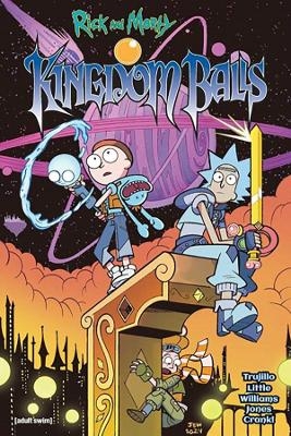 Rick and Morty: Kingdom Balls - Josh Trujillo, Ryan Little