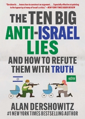 The Ten Big Anti-Israel Lies