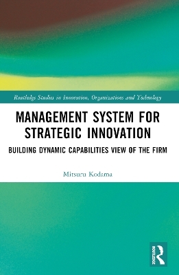 Management System for Strategic Innovation - Mitsuru Kodama