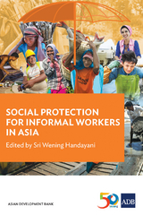 Social Protection for Informal Workers in Asia - 