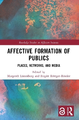 Affective Formation of Publics - 