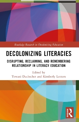 Decolonizing Literacies - 