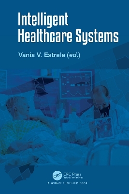 Intelligent Healthcare Systems - 