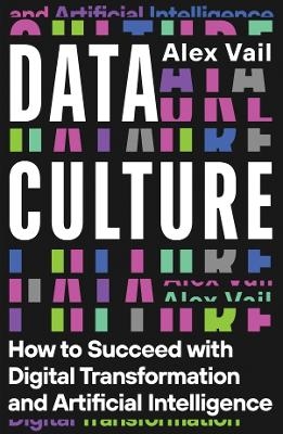 Data Culture - Alex Vail