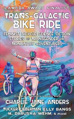 Trans-Galactic Bike Ride (2nd Ed.)