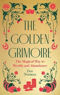 The Golden Grimoire - Dee Norman