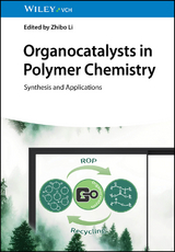 Organocatalysts in Polymer Chemistry - 