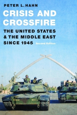 Crisis and Crossfire - Peter L. Hahn