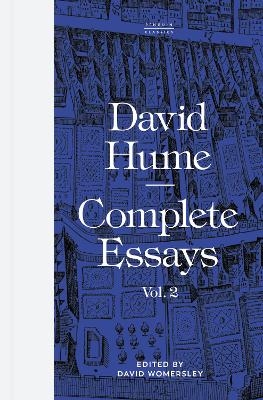 Complete Essays: Volume 2 - David Hume, David Womersley