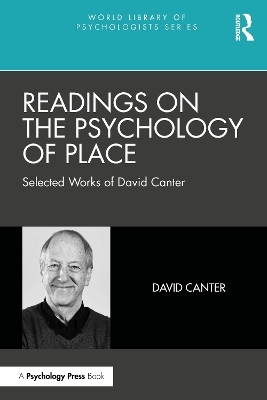 Readings on the Psychology of Place - David Canter