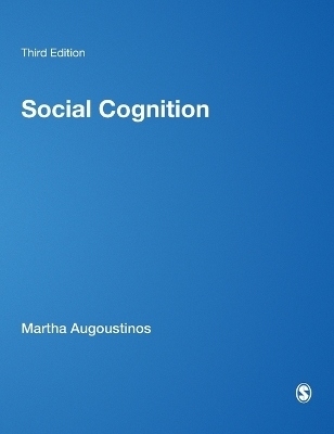 Social Cognition - Martha Augoustinos, Iain Walker, Ngaire Donaghue