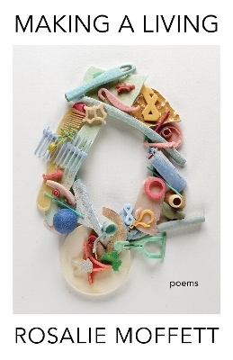 Making a Living - Rosalie Moffett
