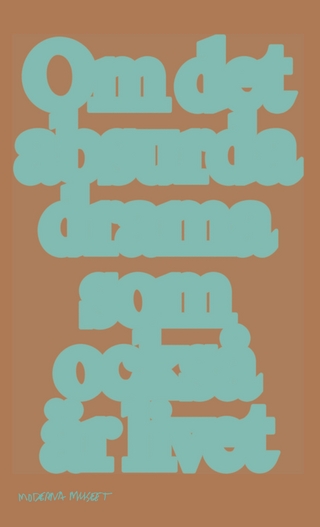 On the Absurd Drama That Is Also Life