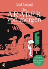 Der Araber von morgen, Band 3 - Sattouf, Riad