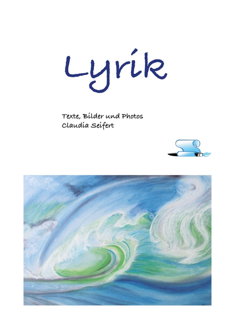 Lyrik - Claudia Seifert