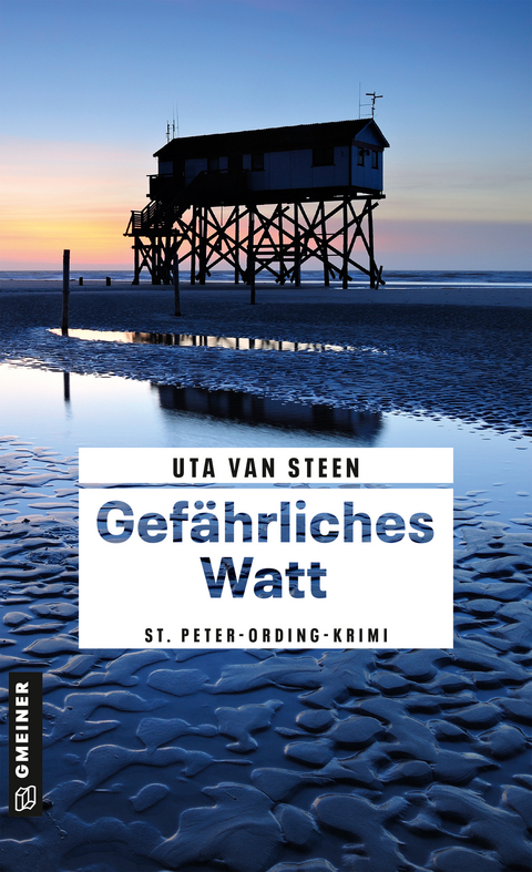 Gef&auml;hrliches Watt - Uta van Steen