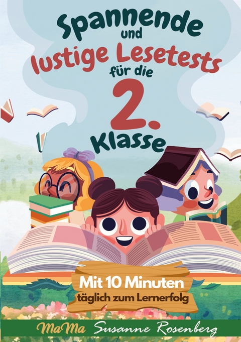 Spannende und lustige Lesetests f&uuml;r die 2. Klasse - Susanne Rosenberg