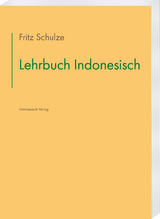 Lehrbuch Indonesisch - Fritz Schulze