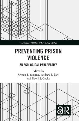 Preventing Prison Violence