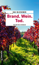 Brand. Wein. Tod. - Kai Bliesener