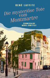 Die mysteri&ouml;se Tote vom Montmartre - Ren&eacute; Laffite