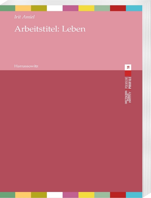 Arbeitstitel: Leben - Irit Amiel