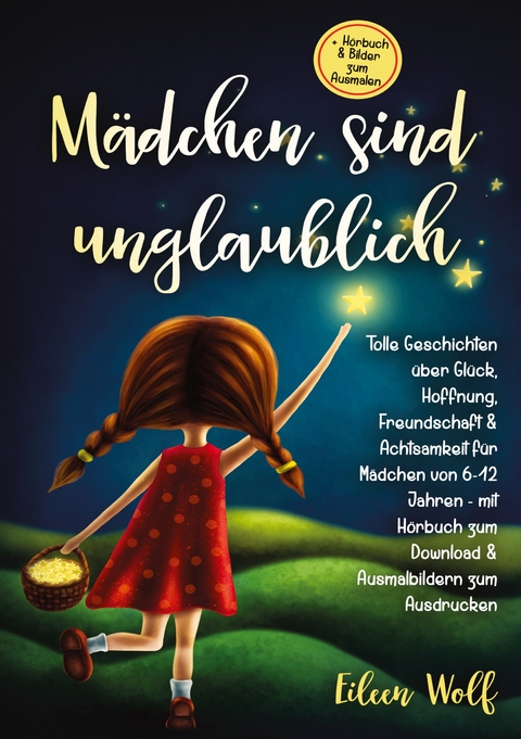 M&auml;dchen sind unglaublich - Eileen Wolf